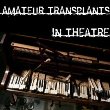 Amateur Transplants - Amateur Transplants In Theatre (CD)
